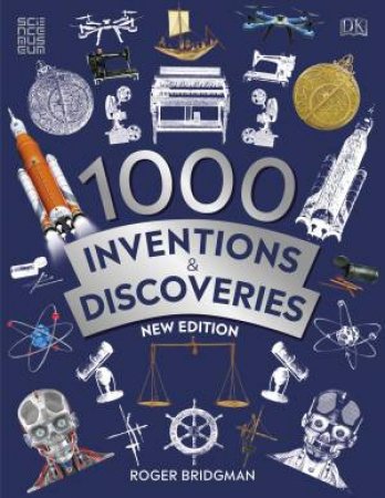 1000 Inventions And Discoveries by Roger Bridgman