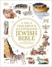 The Childrens Illustrated Jewish Bible