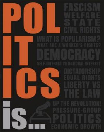 Politics Is... by Various
