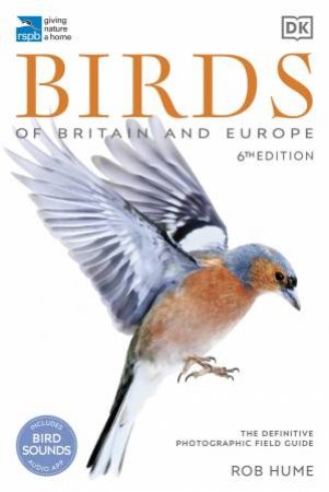 RSPB Birds Of Britain And Europe by Rob Hume