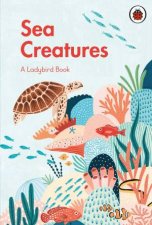 Sea Creatures A Ladybird Book