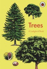 Trees A Ladybird Book
