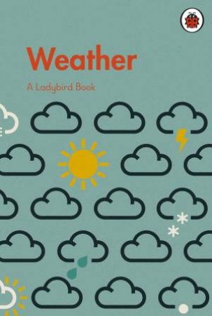A Ladybird Book: Weather by Various