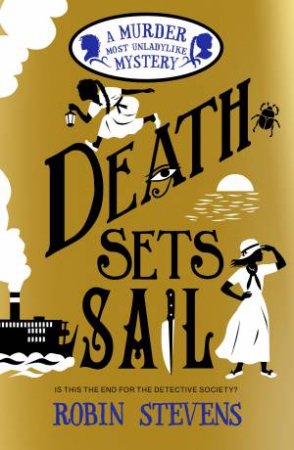 Death Sets Sail by Robin Stevens