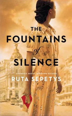 The Fountains Of Silence by Ruta Sepetys