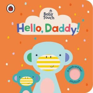 Baby Touch: Hello, Daddy! by Various