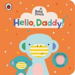 Baby Touch Hello Daddy