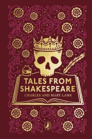 Tales From Shakespeare by Mary Lamb & Charles Lamb