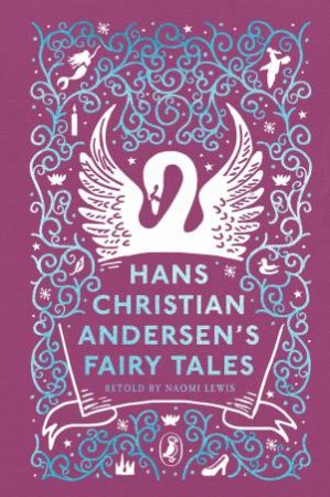 Hans Christian Andersen's Fairy Tales by Hans Andersen