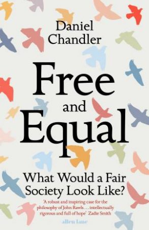 Free and Equal by Daniel Chandler