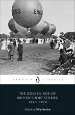 The Golden Age Of British Short Stories 18901914