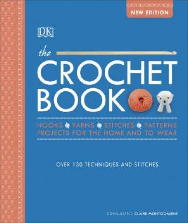 The Crochet Book by Claire Montgomerie