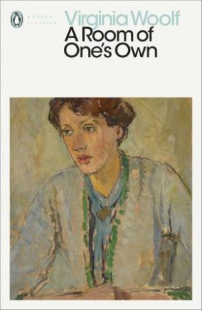 A Room Of One's Own by Virginia Woolf