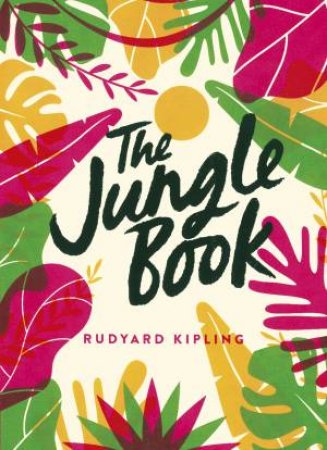 The Jungle Book by Rudyard Kipling