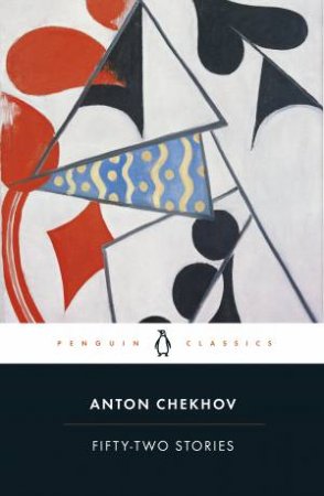 Fifty-Two Stories by Anton Chekhov