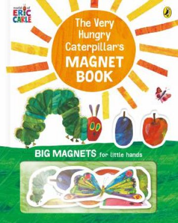 The Very Hungry Caterpillar's Magnet Book by Eric Carle