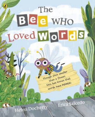 The Bee Who Loved Words by Helen;TBC Docherty
