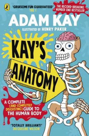 Kay's Anatomy by Adam Kay