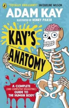 Kay's Anatomy by Adam Kay