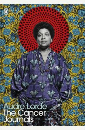 The Cancer Journals by Audre Lorde