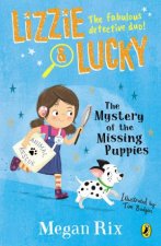 Lizzie And Lucky The Mystery Of The Missing Puppies