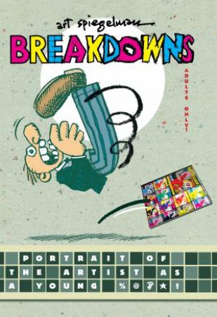 Breakdowns by Art Spiegelman