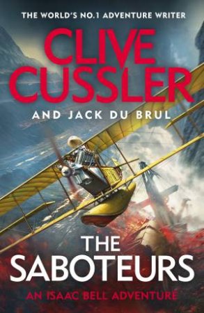 The Saboteurs by Clive Cussler & Jack Du Brul