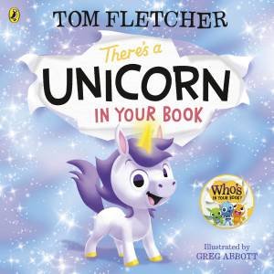 There's A Unicorn In Your Book by Tom Fletcher