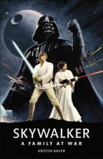 Star Wars Skywalker  A Family At War