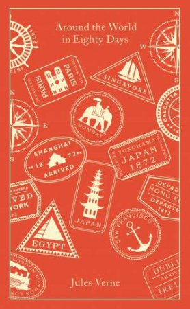 Penguin Clothbound Classics: Around The World In Eighty Days by Jules Verne