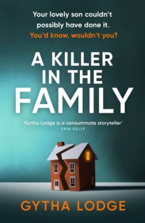 A Killer In The Family by Gytha Lodge