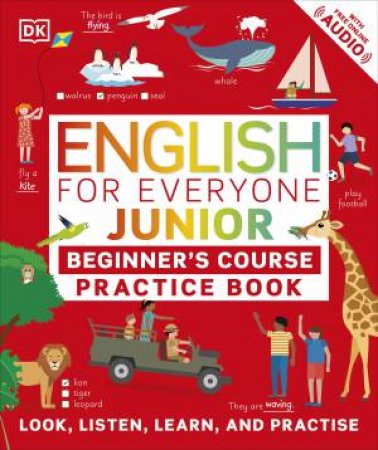 English For Everyone Junior Beginner's Practice Book by Various