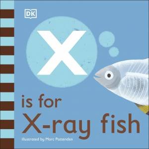 X Is For X-Ray Fish by Various