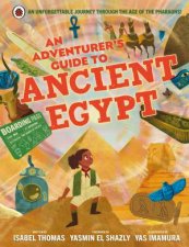 An Adventurers Guide to Ancient Egypt
