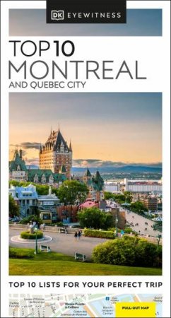 DK Eyewitness Top 10 Montreal And Quebec City by Various