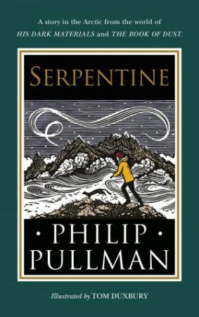 Serpentine by Philip Pullman