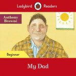 My Dad  Ladybird Readers Beginner Level