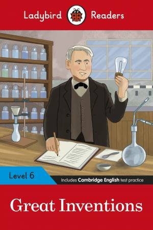 Great Inventions - Ladybird Readers Level 6 by Various
