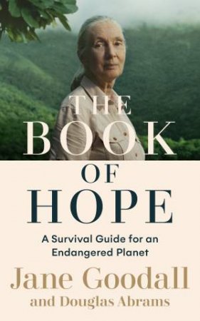 The Book Of Hope by Jane Goodall & Douglas Abrams