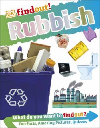 DKfindout! Rubbish by Various