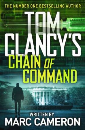 Tom Clancy's Chain Of Command by Marc Cameron