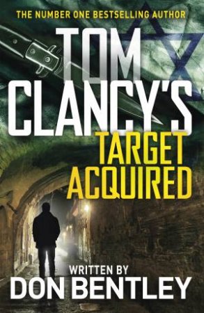 Tom Clancy's Target Acquired by Don Bentley