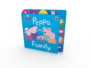 Peppa Pig: Peppa And Family by Various