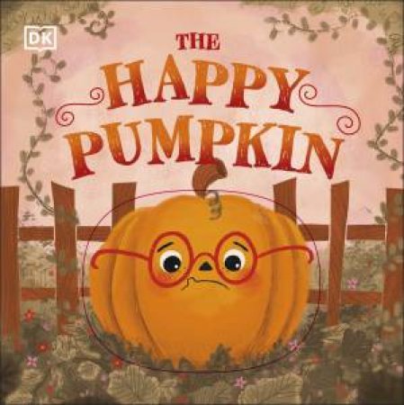 The Happy Pumpkin by Various