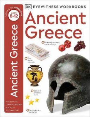 DK Eyewitness Workbooks: Ancient Greece by DK