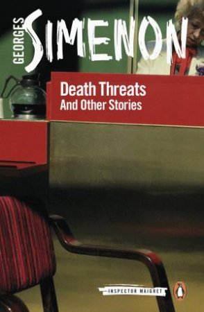 Death Threats by Georges Simenon