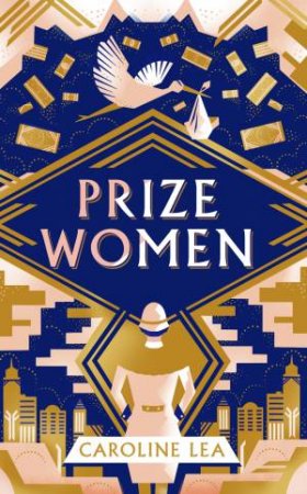 Prized Women by Caroline Lea