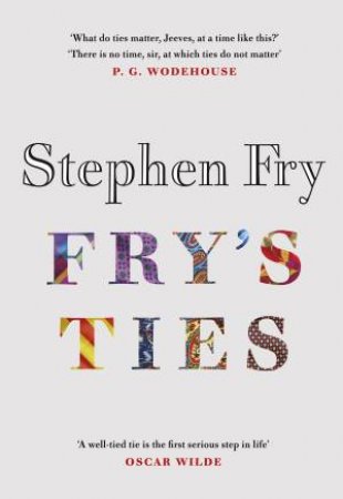 Fry's Ties by Stephen Fry