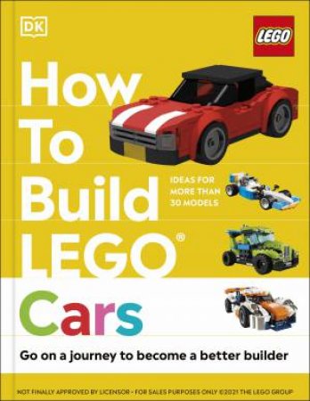 How To Build LEGO Cars by Nathan Dias & Hannah Dolan