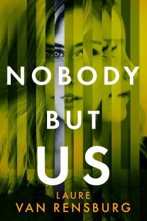 Nobody But Us by Laure Van Rensburg